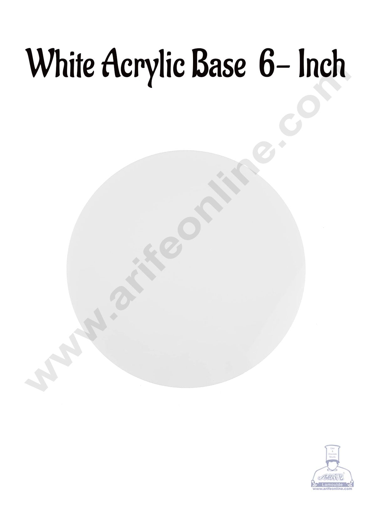 6 Inch Round White Acrylic Cake Board Ganaching Plate (2mm thickness) (10 Pc Pack) (MOQ 12 PCK)
