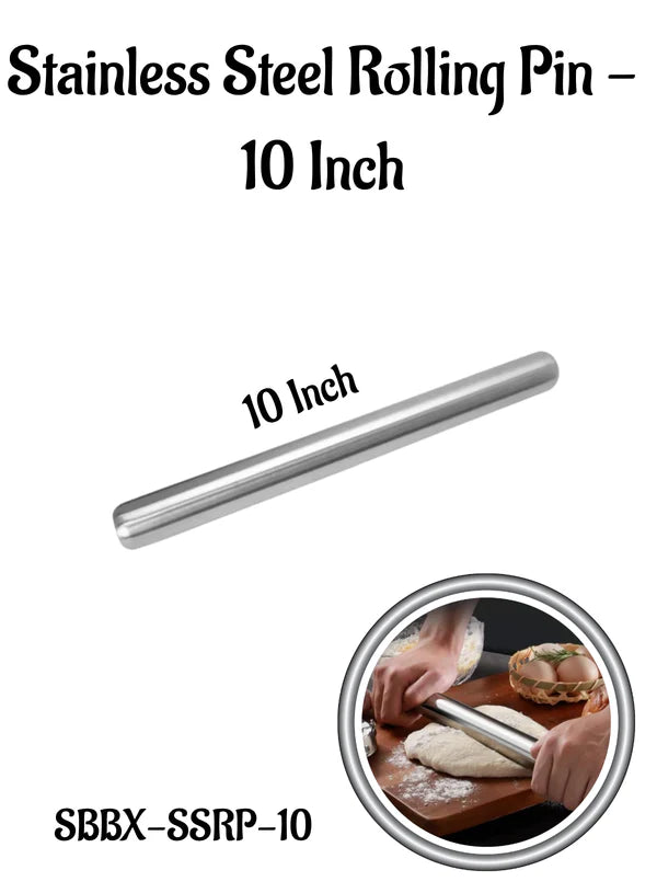 Stainless Steel Rolling Pin | 10 Inch | SB-SSRP-10 | 1 Piece (MOQ 6 PCS) (AFD)