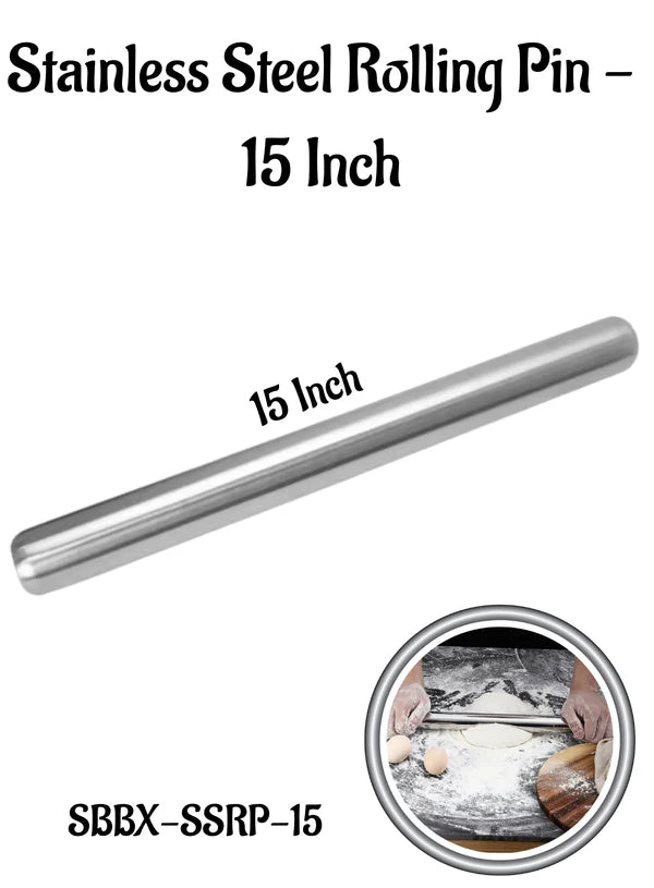 Stainless Steel Rolling Pin | 15 Inch | SB-SSRP-15 | 1 Piece (MOQ 6 PCS) (RAD)